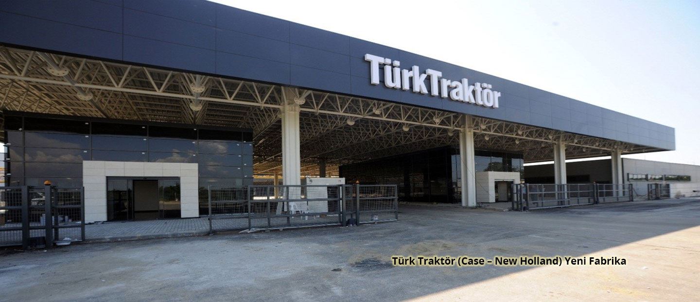 Türk Traktör (Case – New Holland) Yeni Fabrika